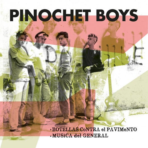 PINOCHET BOYS - Pinochet Boys