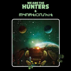 WE ARE THE HUNTER - Outerspace Moments