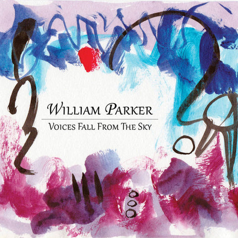 fusetron PARKER, WILLIAM, Voices Fall From The Sky