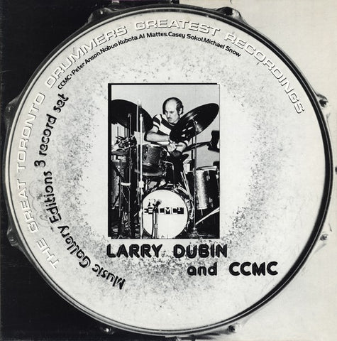 fusetron CCMC & LARRY DUBIN, The Great Toronto Drummers Greatest Recordings 
