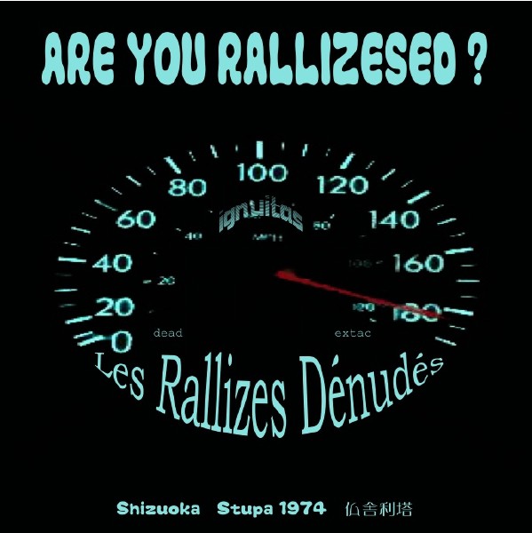 fusetron LES RALLIZES DENUDES, Are You Rallizesed?