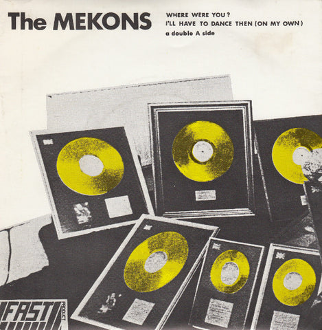 fusetron MEKONS, Where Were You?