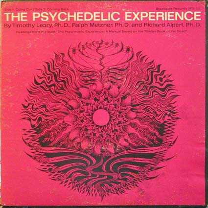 fustron LEARY, TIMOTHY, The Psychedelic Experience: A Manual Based On The Tibetan Book Of The Dead
