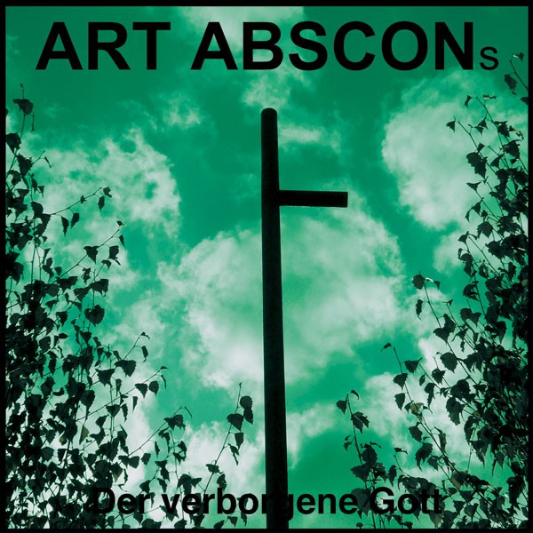 fusetron ART ABSCONS, Der Verborgene Gott