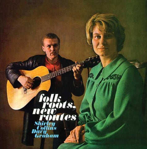 fustron COLLINS, SHIRLEY & DAVY GRAHAM, Folk Roots, New Routes