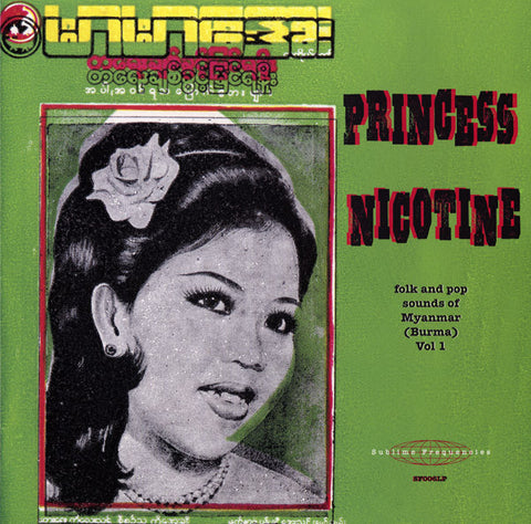 V/A - Princess Nicotine: Folk And Pop Sounds Of Myanmar (Burma) Vol. 1
