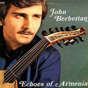fustron BERBERIAN, JOHN, Echoes Of Armenia