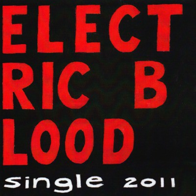 fusetron ELECTRIC BLOOD, Single 2011