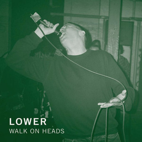 LOWER - Walk On Heads