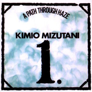 fustron MIZUTANI, KIMIO, A Path Through Haze