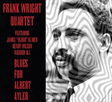 fusetron WRIGHT, FRANK, Blues For Albert Ayler