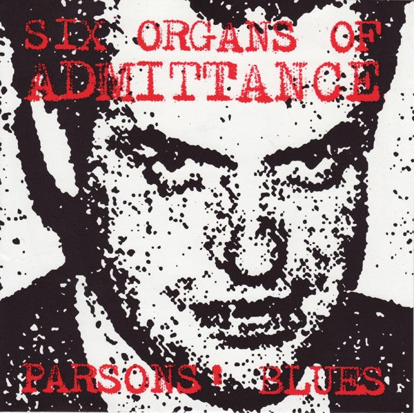 fustron SIX ORGANS OF ADMITTANCE, Parsons Blues