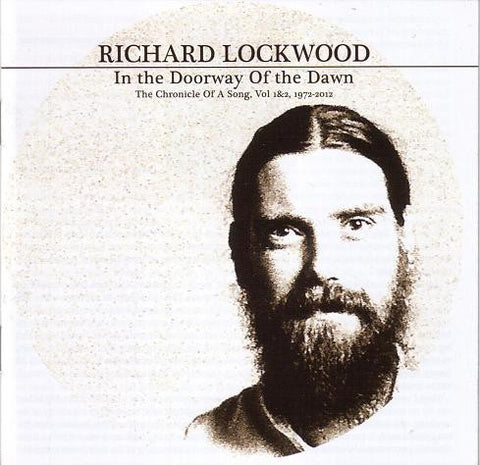 fusetron LOCKWOOD, RICHARD, In the Doorway of the Dawn: The Chronicle of a Song, Vol. 1&2, 1972-2012