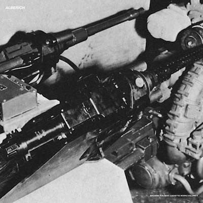 fusetron ALBERICH, Machine Gun Nest: Cassette Works Vol. 0