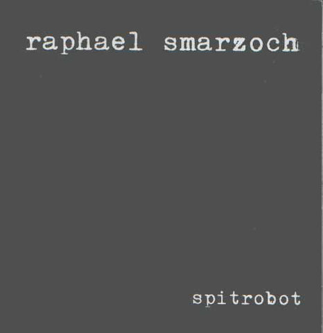 SMARZOCH, RAPHAEL - Spit Robot