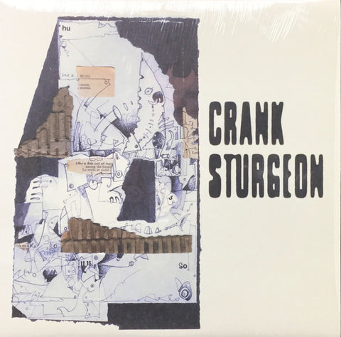 CRANK STURGEON - Upon My Discovery Of The Huso Dead Pan Lair