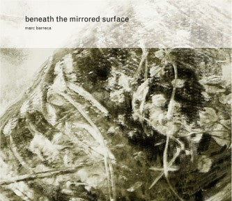 fusetron BARRECA, MARC, Beneath The Mirrored Surface
