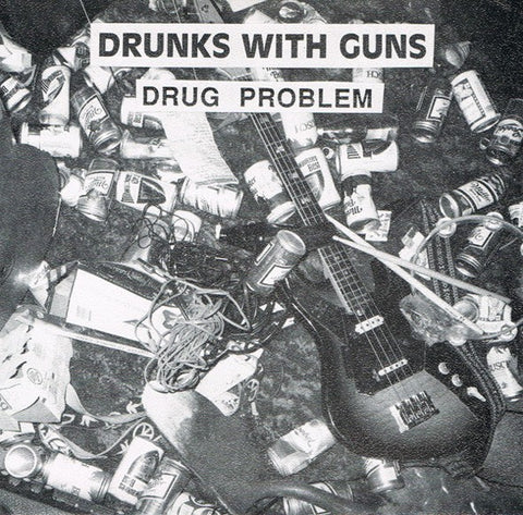 fusetron DRUNKS WITH GUNS, S/T
