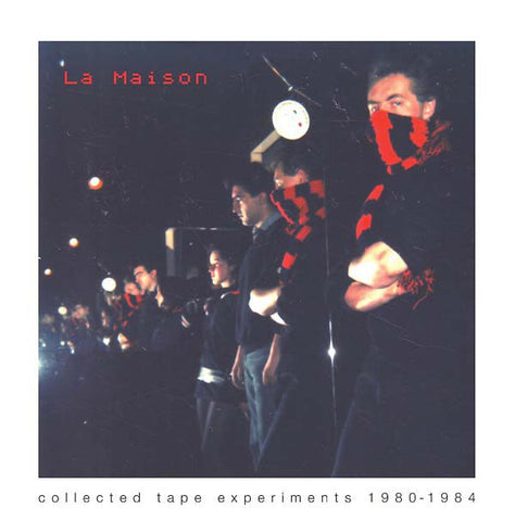 fusetron LA MAISON, Collected Tape Experiments 1980-1984