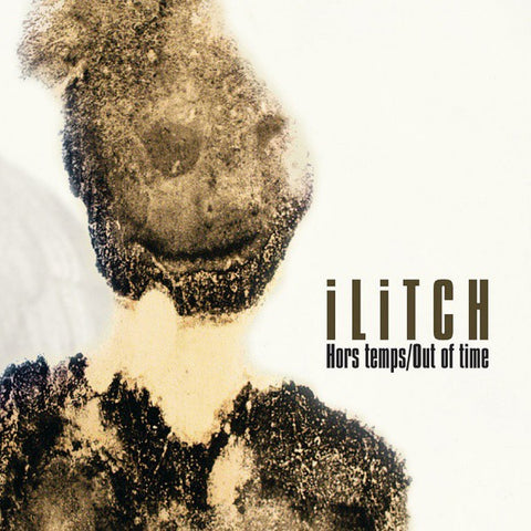 fustron ILITCH, Hors Temps/Out of Time