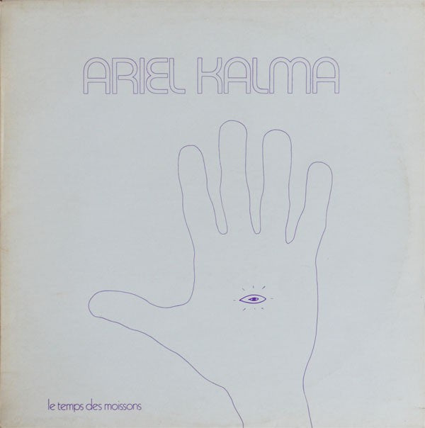 fusetron KALMA, ARIEL, Le Temps Des Moissons