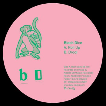 fustron BLACK DICE, Roll Up/Drool