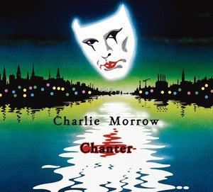 MORROW, CHARLIE - Chanter