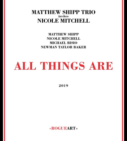 SHIPP TRIO & NICOLE MITCHELL, MATTHEW - All Things Are