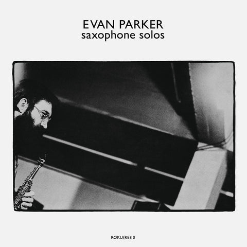 PARKER, EVAN - Saxophone Solos