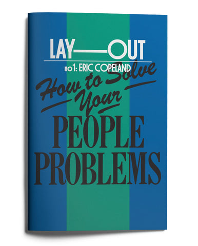 COPELAND, ERIC - Lay-Out No. 1: How To Solve Your People Problems