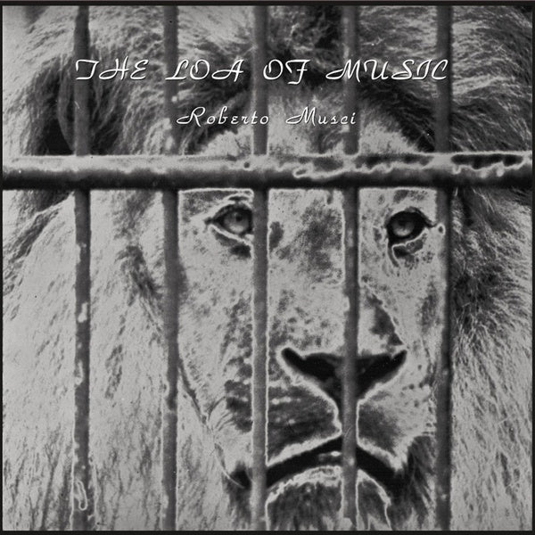 MUSCI, ROBERTO - The Loa Of Music (The Complete Sessions)