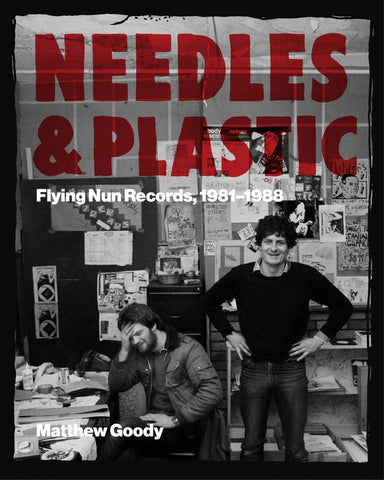 GOODY, MATTHEW - Needles and Plastic: Flying Nun Records, 1981-1988