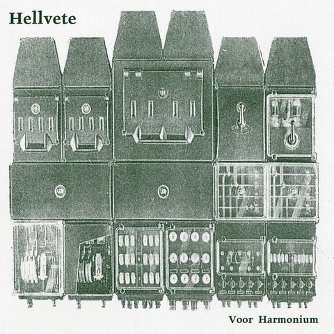 HELLVETTE - Muziek Voor Harmonium