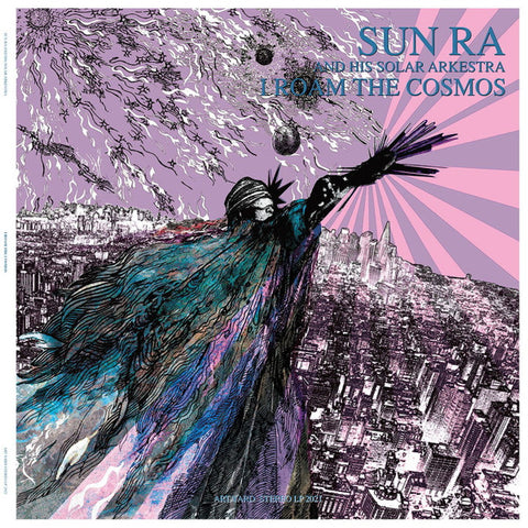 SUN RA & HIS SOLAR ARKESTRA - I Roam The Cosmos