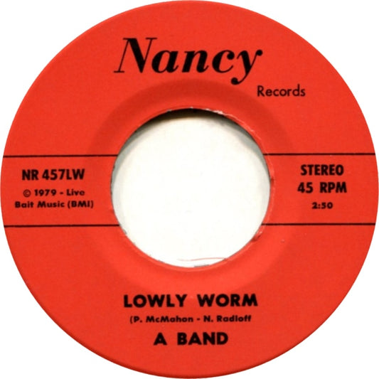 A BAND - Lowly Worm/No Love