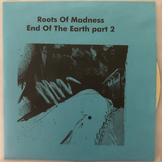 ROOTS OF MADNESS - End Of The Earth Part 2