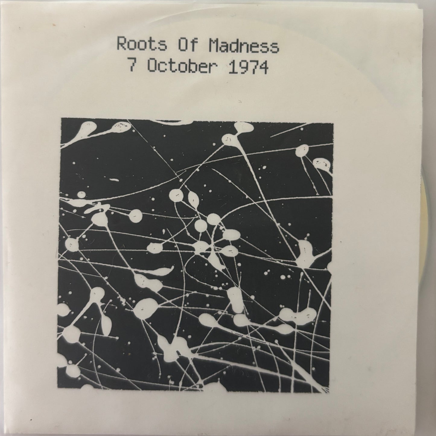 ROOTS OF MADNESS - 7 October 1974