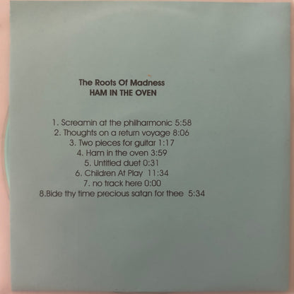 ROOTS OF MADNESS - Ham In The Oven