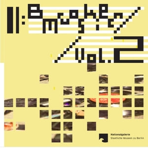 BECKSTETTE, INGRID BUSCHMANN, GABRIELE KNAPSTEIN, SVEN - Broken Music Vol. 2: 70 Years of Records and Sound Works by Artists