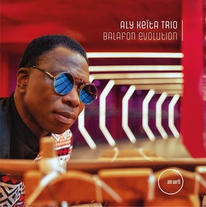 KEITA TRIO, ALY - Balafon Evolution