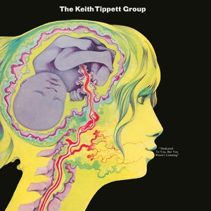 TIPPETT GROUP, KEITH - Dedicated To You, But You Weren't Listening