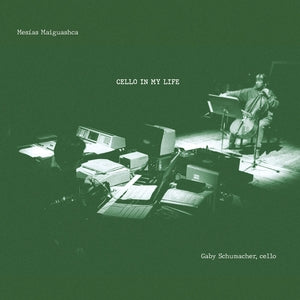 MAIGUASHCA, MESIAS - Cello In My Life