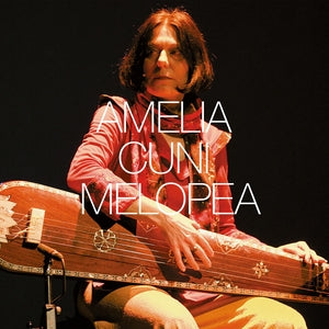 CUNI, AMELIA - Melopea