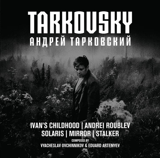 OVCHINNIKOV AND EDUARD ARTEMYEV, VYACHESLAV - Tarkovsky