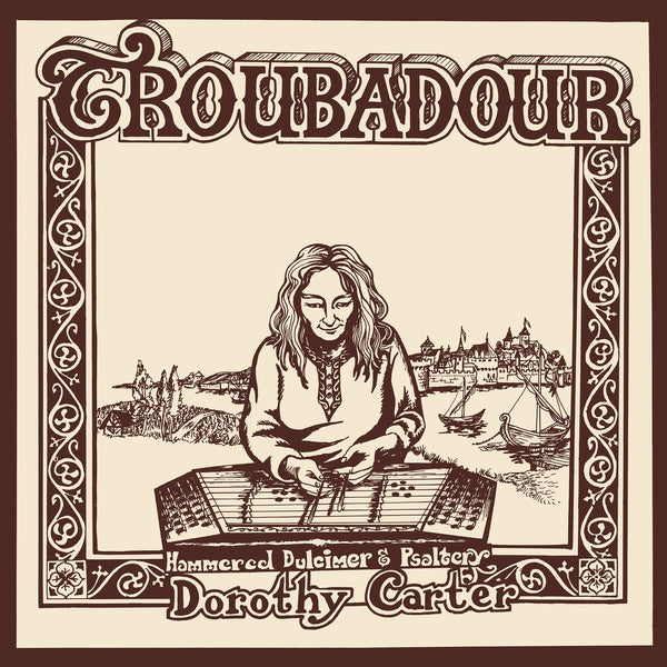 CARTER, DOROTHY - Troubadour