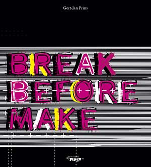 PRINS, GERT-JAN - Break Before Make