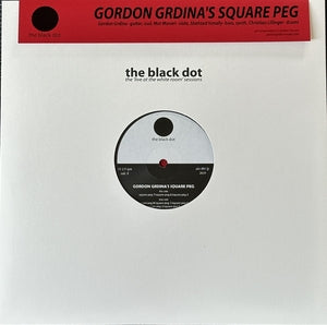 GRDINA'S SQUARE PEG, GORDON - Live At The White Room