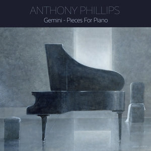 PHILLIPS, ANTHONY - Gemini: Pieces For Piano