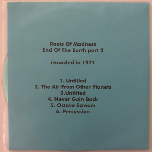ROOTS OF MADNESS - End Of The Earth Part 2
