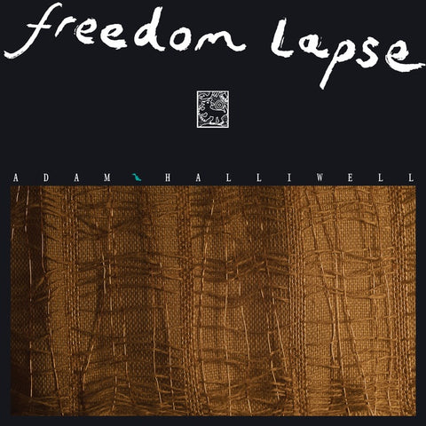HALLIWELL, ADAM - Freedom Lapse